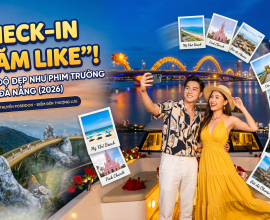 Lên Đồ Với 15 Địa Điểm Sống Ảo Đà Nẵng Đẹp Như Phim Trường (2026)