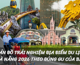 Bản Đồ Trải Nghiệm Địa Điểm Du Lịch Đà Nẵng 2026 Theo Đúng Gu Của Bạn