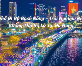 Phố Đi Bộ Bạch Đằng - Trải Nghiệm Đêm Không Thể Bỏ Lỡ Tại Đà Nẵng