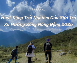 Hoạt Động Trải Nghiệm Của Giới Trẻ - Xu Hướng Sống Năng Động 2025
