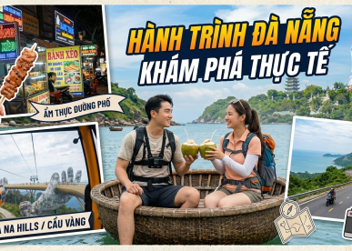 Cẩm Nang Đi Du Lịch Đà Nẵng Tự Túc Thong Dong Và Trọn Vẹn Nhất