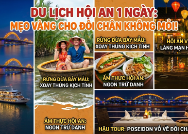 Cẩm Nang Du Lịch Hội An Từ Đà Nẵng 1 Ngày Vui Chơi, Thư Giãn